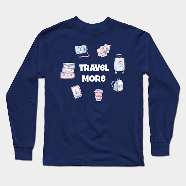 Travel More Long Sleeve T-Shirt by Athikan